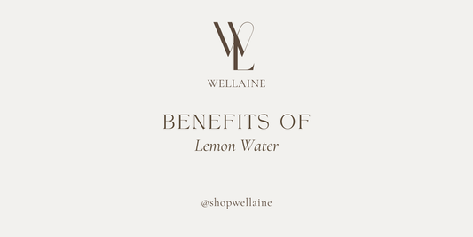Wellaine logo and Benefits of Lemon Water title highlighting natural wellness benefits and daily hydration tips.