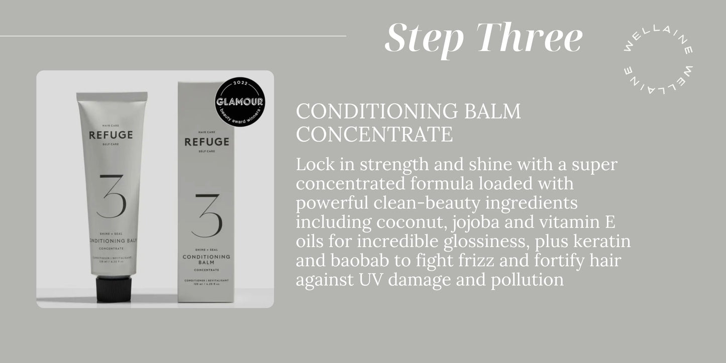 Step Three: Refuge Hair Conditioning Balm Concentrate instructions visual with Wellaine logo and product details.