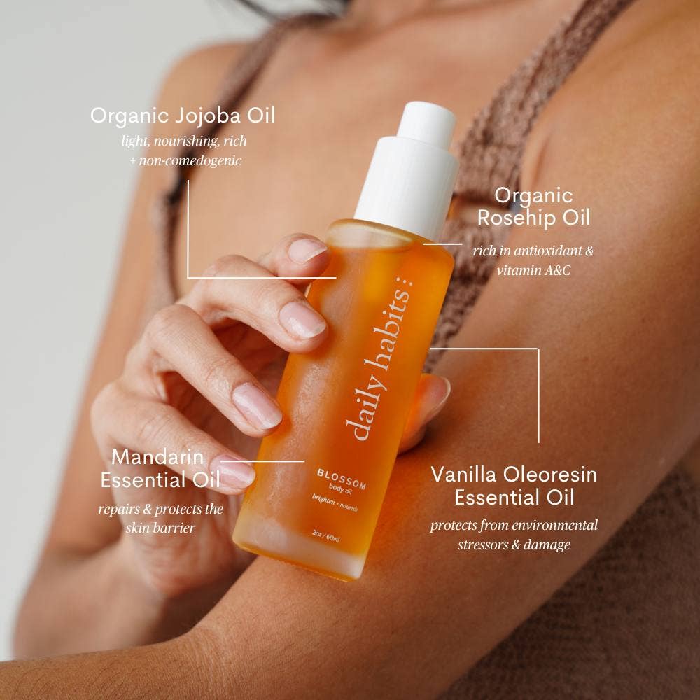Daily Habits Blossom Body Oil highlighting organic ingredients like jojoba, rosehip, mandarin and vanilla oils