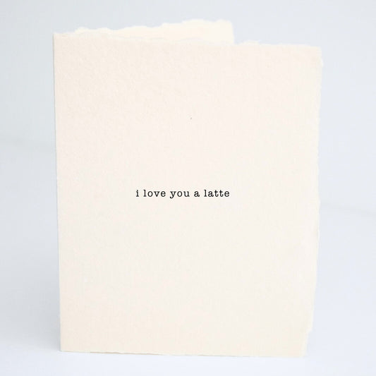 "I Love You a Latte" | Love Greeting Card - Wellaine