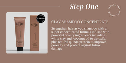 Promo Ad REFUGE Step 1 Clay Shampoo, describes strengthening perks with key ingredients GLAMOUR 2022 Award Badge - Wellaine